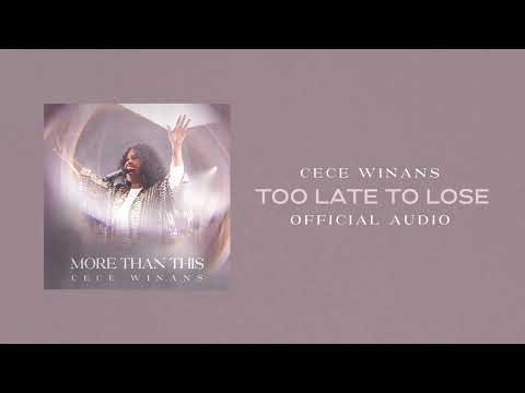 CeCe Winans - Too Late To Lose // Oh The Blood Of Jesus (Official Audio)