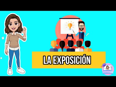 La Exposición | ¿Cómo se hace? | Función, Partes, Características...