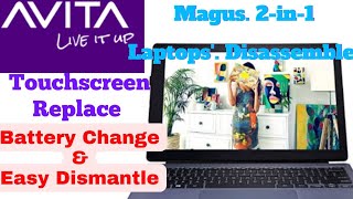 AVITA MAGUS 2-in-1Laptop disassembly /Screen Replacement/Battery Change/Screen replacement /Service.