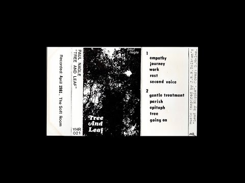 Paul Nagle - Tree and Leaf (full album)