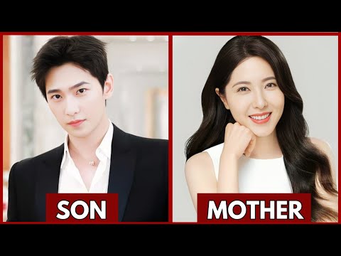 TOP CHINESE ACTOR WITH THEIR MOM IN REAL LIFE  | CHINESE ACTOR MOTHER #family #kdrama