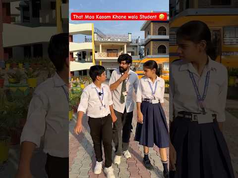 That Maa Kasam Khane wala student in School🤣#shorts #ytshorts #funnyvideos #teratrigun #schoollife