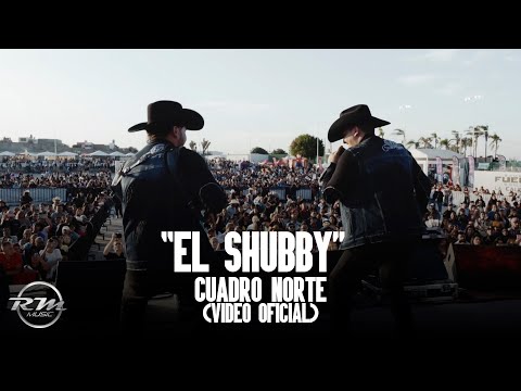 El Shubby - (Video oficial) - Cuadro Norte (2024)