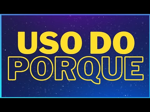 USO DO PORQUÊ - Conceito, Exemplos e Atividade