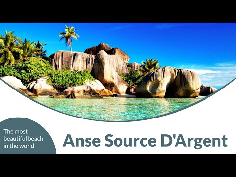 Anse Source D'Argent - Most beautiful beach in the world