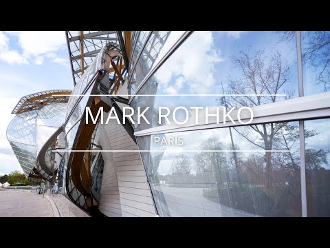 Exploration of the Mark Rothko Exhibition at the Fondation Louis Vuitton | Paris