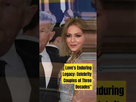 Love's Enduring Legacy: Celebrity Couples of Three Decades#love#hollywood