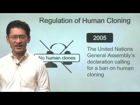 Week7 Part3 Regulation of Human Cloning