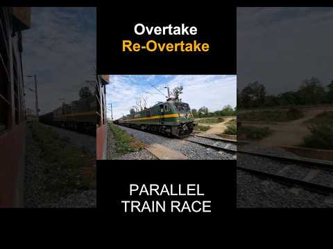 #Overtake #Re Overtake🔥🔥!!! Parallel #Train Race🔥🔥#Indian Railways