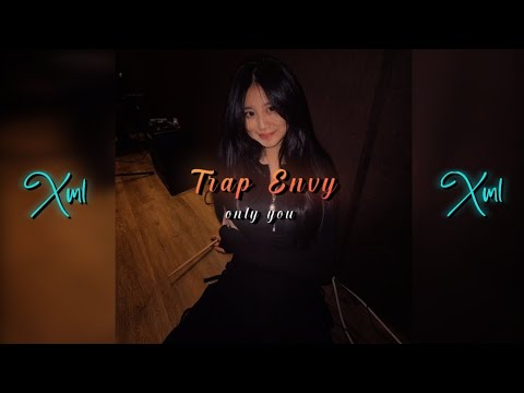 Trap Envy - Only you | gebiann 🥀 | xml video | Alight motion editing /