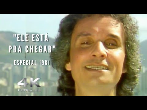 Roberto Carlos - Ele Está pra Chegar - 4K - Especial 1981