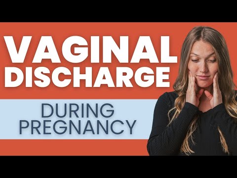 VAGINAL DISCHARGE DURING PREGNANCY | Is This Normal?!