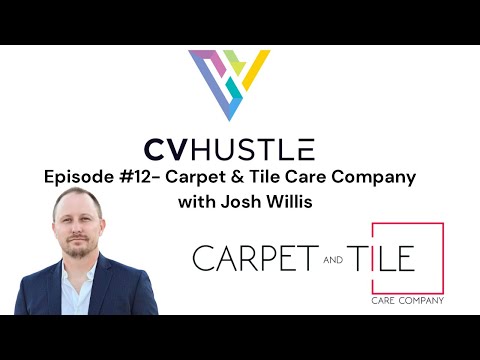 Ep #12-Turning a Family Business into a Thriving Enterprise: Josh Willis' Carpet Care Success Story