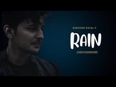 Darshan Raval Rain Mashup 2024 | Nonstop Mashup | Darshan Raval Mashup Of Rain Felling Songs #viral