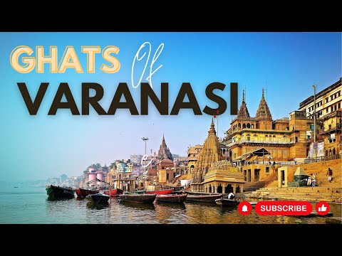 Ghats Of Varanasi | Varanasi Ghat Tour | Ganga Boat Ride | बनारस के घाट |  Varanasi Tour