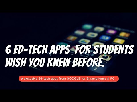 6 Ed-Tech apps wish you knew before || Apps for School and College Students EdTech Apps Series Ep-1