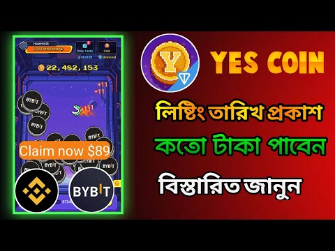 Yescoin Listing Date kobe | Yescoin Notun Update | Yescoin Withdrawal Bangla