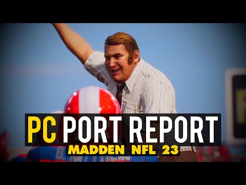 Madden NFL 23 PC Port Report