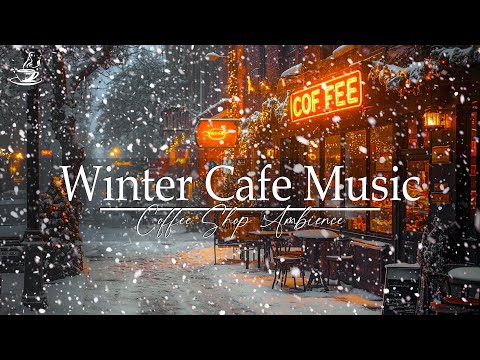 Winter Light Jazz ❄️ Cozy Café Vibes with Snowfall & Relaxing Jazz Instrumentals ☕