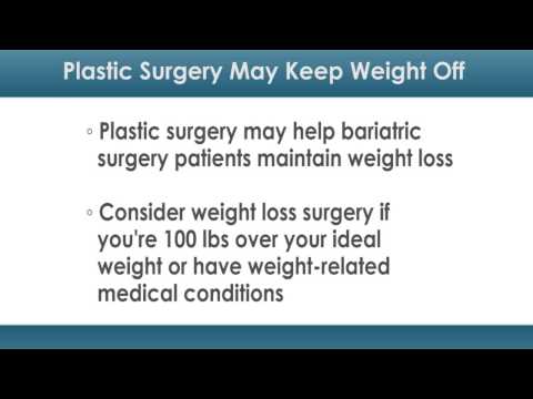 Plastic Surgery May Keep Weight From Coming Back