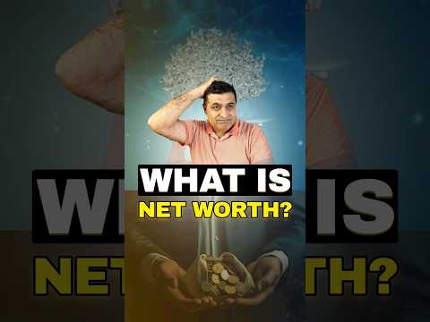 Explained What is Net Worth? | How to Calculate your Net Worth? | Learn with a Simple Example