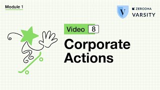 8. Understanding corporate actions like dividends, bonuses and buybacks