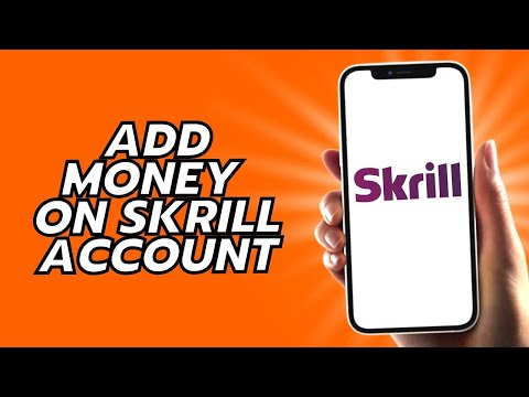 How To Add Money On Skrill Account