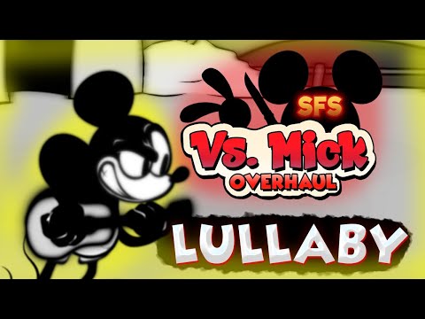 FNF VS Mickey Mouse Overhaul | Mick Overhaul | Lullaby Song