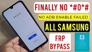 All Samsung (A34,A15,A73,A54)   Frp Bypass/Google Account Unlock 2024 | No *#0*# | Adb enable failed