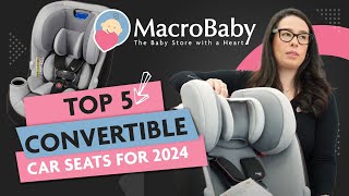 TOP 5 BEST CONVERTIBLE CAR SEATS FOR 2024 | MacroBaby