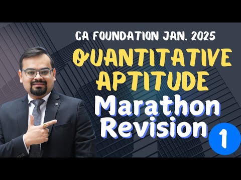 CA Foundation Maths  | Marathon Revision Part 1  | Jan.25 | PROF. MAYANK MAHESHWARI