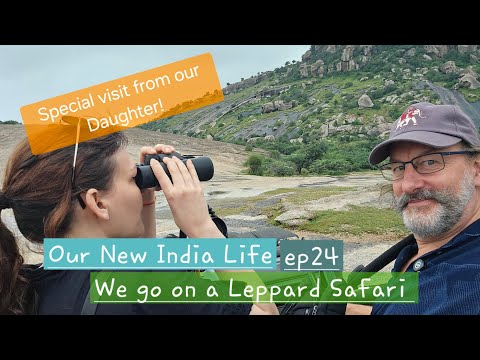 Our New India Life ep24 - A special visit from our Daughter! Plus life update.