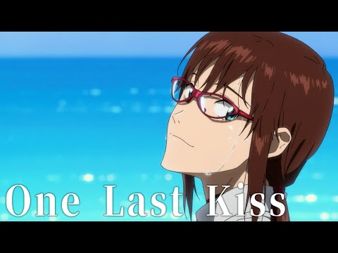 [AMV]  Evangelion 3.0+1.0『One Last Kiss』