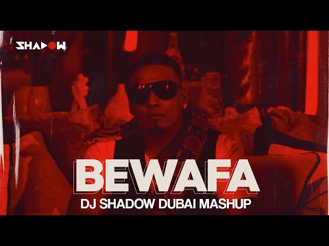 Bewafa x Simulation | DJ Shadow Dubai Mashup | Imran Khan | 2024