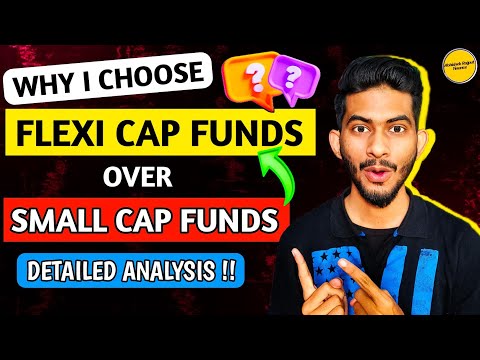 क्यों मैं FLEXI CAP Fund को Prefer करता हूं SMALL CAP Funds की जगह 🤔|| Mutual Funds For Beginners