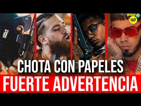 CHOTA CON PAPELES: SE TIRAN FUERTE! ANUEL, YOVNGCHIMI, HADES66, BLACKINNY, ELE D, CDOBLETA Y MAS!