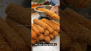 KFC Style Spring Rolls😳🔥|| Indian Street Food