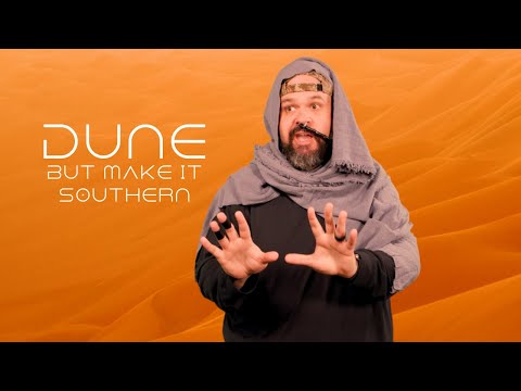 If Dune was Southern