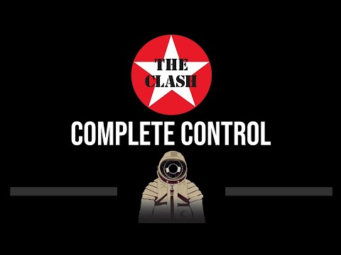 The Clash • Complete Control (CC) (Upgraded Video) 🎤 [Karaoke] [Instrumental Lyrics]