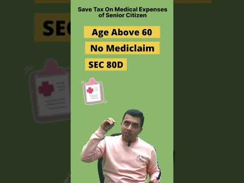 How To Save Tax on Medical Expenses of Senior Citizen 🩺 👨🏽‍🦳#seniorcitizen #medicalexpenses #shorts