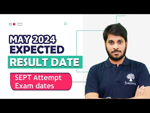 CA EXAM RESULTS | MAY 2024 EXAMS RESULTS | SEPT 2024 EXAM DATES ANNOUNCED