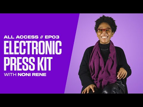 All Access: Create a Successful Press Kit with Noni Rene