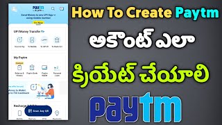 How To Create Paytm New Account In Telugu | How To Create Paytm Account In 2022 Telugu