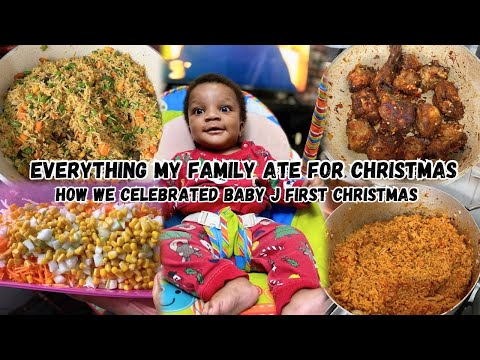 Everything my family ate for Christmas/Baby J first Christmas