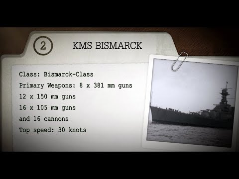 KMS Bismarck: 8 × 381 mm Guns, 12 x 150 mm Guns, 16 x 105 mm Guns, & 16 Cannons, Max Speed 30 Knots