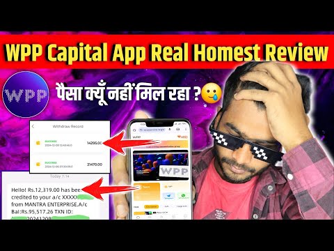 wpp earning app real or fake | wpp app review | WPP App Withdrawal | wpp app kab tak chalega