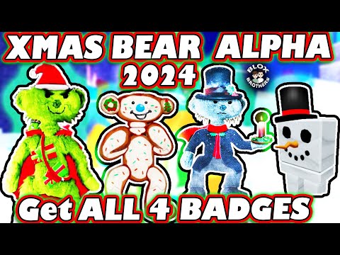 How to get ALL 4 BADGES / EASY STEPS / GRUNCH SNOWBOB SCROUNGE SUGAR COOKIE / Bear( Alpha )XMAS 2024