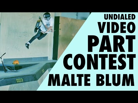 Malte Blum Park Scooter Edit *Undialed Video Part Contest 2018*