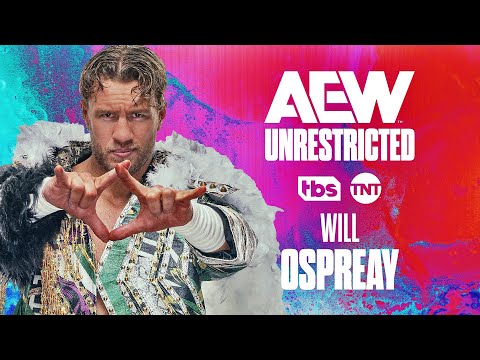 Will Ospreay | AEW Unrestricted