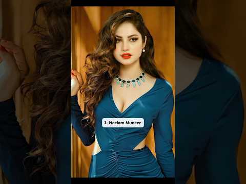 Top 10 most beautiful Pakistani actress in 2024 || Hot Look #neelammuneer #seharkhan #sarahkhan